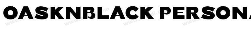 oasknBlack Persona字体转换 oasknBlack Persona字体转换